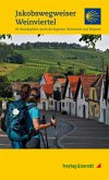 Jakobswegweiser Weinviertel Jakobswegweiser Weinviertel