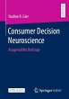 Consumer Decision Neuroscience - Bild 1