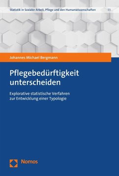 Pflegebedürftigkeit unterscheiden (eBook, PDF) - Bergmann, Johannes Michael