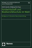 Forstwirtschaft und Biodiversitätsschutz im Wald (eBook, PDF)