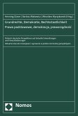 Grundrechte, Demokratie, Rechtsstaatlichkeit   Prawa podstawowe, demokracja, praworzadnosc (eBook, PDF)