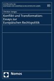 Konflikt und Transformation: Essays zur Europäischen Rechtspolitik (eBook, PDF)
