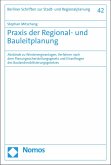 Praxis der Regional- und Bauleitplanung (eBook, PDF) Praxis der Regional- und Bauleitplanung (eBook, PDF)