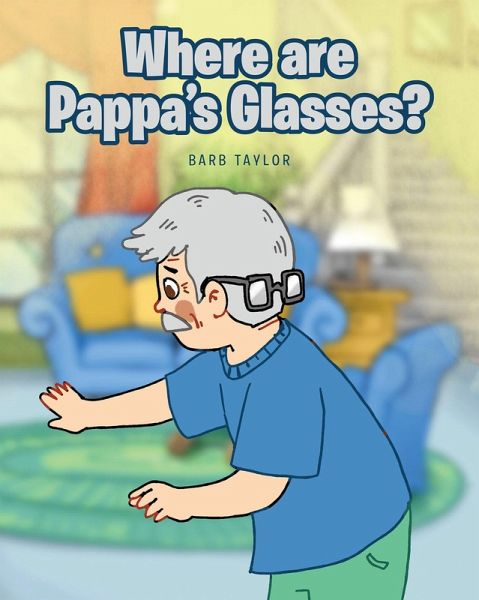 Where are Pappa's Glasses? (eBook, ePUB)
