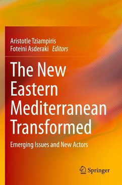 The New Eastern Mediterranean Transformed