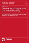 Gesetzliche Zahlungsmittel und Annahmezwang (eBook, PDF)