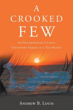 A Crooked Few (eBook, ePUB) - Louis, Andrew B.