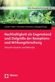 Nachhaltigkeit als Gegenstand und Zielgröße der Rezeptions- und Wirkungsforschung (eBook, PDF)