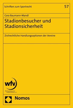 Stadionbesucher und Stadionsicherheit (eBook, PDF) - Baumann-Mandl, Cora