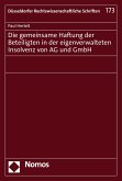 Die gemeinsame Haftung der Beteiligten in der eigenverwalteten Insolvenz von AG und GmbH (eBook, PDF)