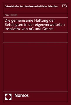 Die gemeinsame Haftung der Beteiligten in der eigenverwalteten Insolvenz von AG und GmbH (eBook, PDF) - Hertelt, Paul