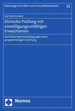 Klinische Prüfung mit einwilligungsunfähigen Erwachsenen (eBook, PDF) - Hachmeister, Lea