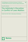 The Arbitrator's Discretion in Conflict of Laws Matters (eBook, PDF)