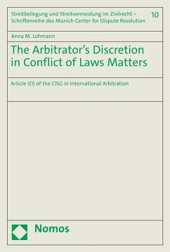The Arbitrator's Discretion in Conflict of Laws Matters (eBook, PDF) - Lohmann, Anna M.