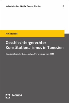 Geschlechtergerechter Konstitutionalismus in Tunesien (eBook, PDF) - Laiadhi, Alma