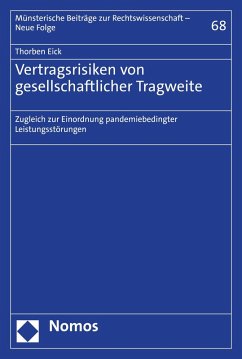 Vertragsrisiken von gesellschaftlicher Tragweite (eBook, PDF) - Eick, Thorben