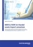 MDR & IVDR im Handel sowie Import umsetzen