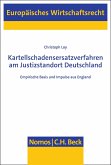 Kartellschadensersatzverfahren am Justizstandort Deutschland (eBook, PDF)