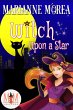 Witch Upon a Star: Magic and Mayhem... - Bild 1