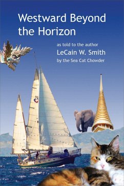 Westward Beyond the Horizon (The Amazing Adventures of the Sea Cat Chowder, #3) (eBook, ePUB) - Smith, Lecain W.