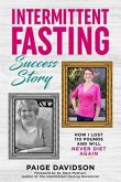 Intermittent Fasting Success Story (eBook, ePUB)