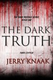 The Dark Truth (The Dark Passage Series, #1) (eBook, ePUB) The Dark Truth (The Dark Passage Series, #1) (eBook, ePUB)