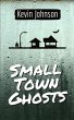 Small Town Ghosts (eBook, ePUB) - Bild 1