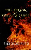 The Person of the Holy Spirit (eBook, ePUB)