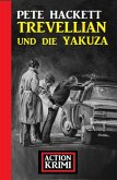 Trevellian und die Yakuza: Action Krimi (eBook, ePUB)