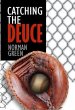 Catching the Deuce (eBook, ePUB) - Bild 1