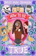 How to Be True (eBook, ePUB) - Bild 1