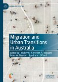 Migration and Urban Transitions in Australia (eBook, PDF)