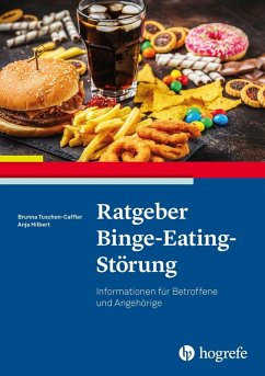 Ratgeber Binge-Eating-Störung (eBook, PDF) - Hilbert, Anja; Tuschen-Caffier, Brunna