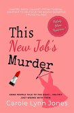 This New Job's Murder: The Melody Shore Mysteries (eBook, ePUB) This New Job's Murder: The Melody Shore Mysteries (eBook, ePUB)