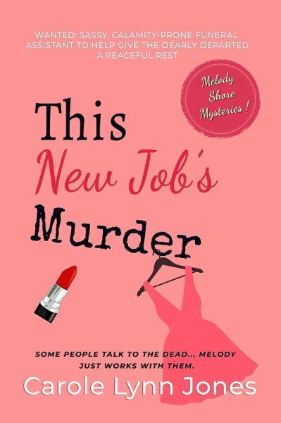 This New Job's Murder: The Melody Shore Mysteries (eBook, ePUB)