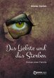 Das Liebste und das Sterben (eBook, PDF) - Bild 1