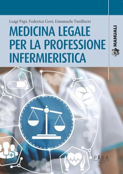 Medicina legale per la professione infermieristica (eBook, PDF) - Gori, Federica; Papi, Luigi; Turillazzi, Emanuela