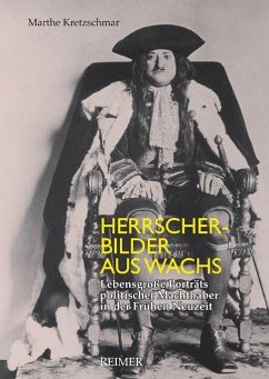 Herrscherbilder aus Wachs (eBook, PDF) - Kretzschmar, Marthe