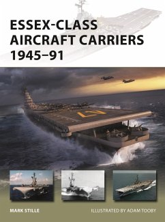 Essex-Class Aircraft Carriers 1945-91 (eBook, PDF) - Stille, Mark