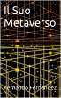 Il Suo Metaverso (eBook, ePUB) - Bild 1
