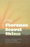 The Wisdom of Florence Scovel Shinn (eBook, ePUB)