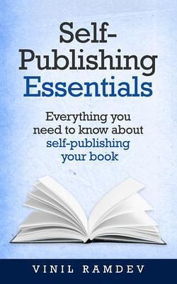 Self-Publishing Essentials (eBook, ePUB) Self-Publishing Essentials (eBook, ePUB)