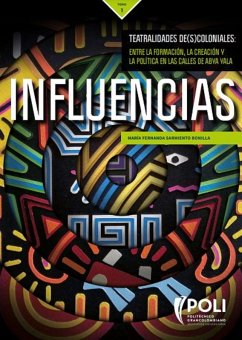 Cover Teatralidades De(s)coloniales. Influencias (eBook, PDF)