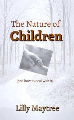 The Nature of Children (eBook, ePUB) - Maytree, Lilly