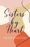Sisters By Heart (eBook, ePUB)