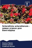 Sclerotinia sclerotiorum - nowaq ugroza dlq Bangladesh