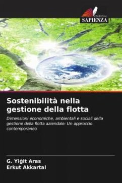 Sostenibilità nella gestione della flotta - Aras, G. Yigit;Akkartal, Erkut