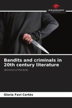 Bandits and criminals in 20th century literature - Favi Cortés, Gloria