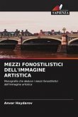 MEZZI FONOSTILISTICI DELL'IMMAGINE ARTISTICA