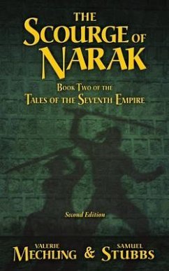 The Scourge of Narak (eBook, ePUB) - Mechling, Valerie; Stubbs, Samuel